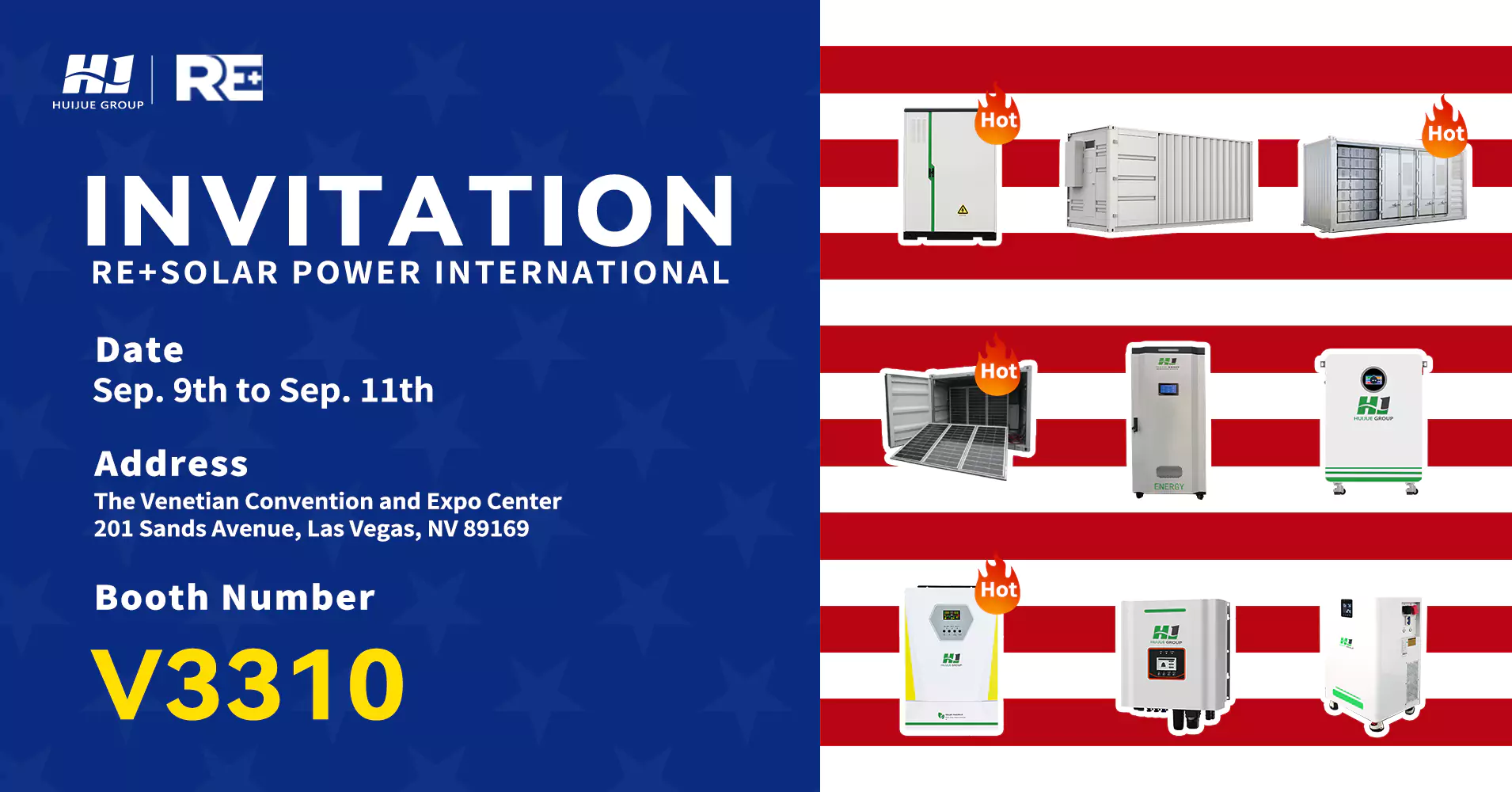 Huijue Group invites you to RE+ SOLAR POWER INTERNATIONAL 2025