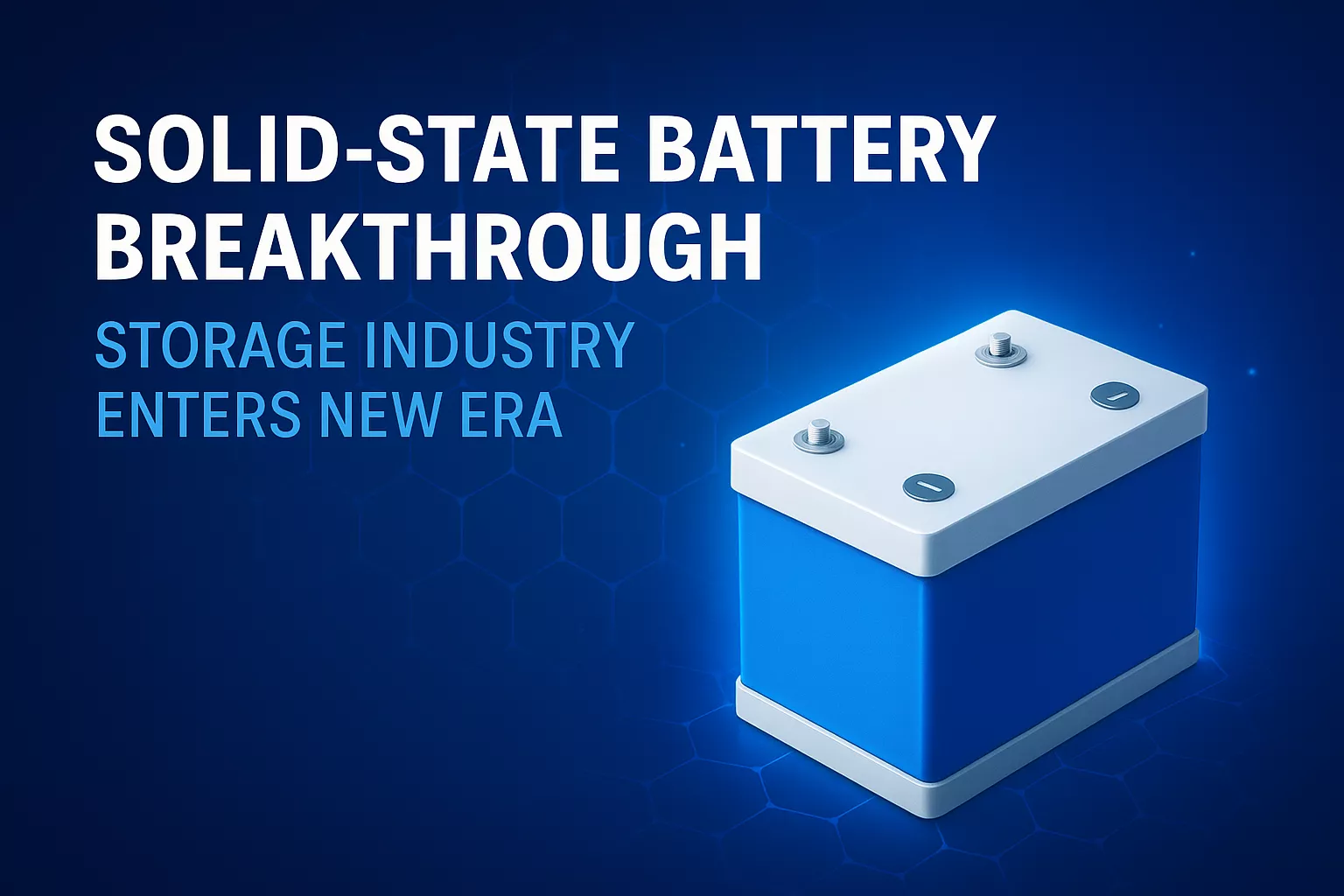 Solid-State Battery Breakthrough ushers in “doubling era” for energy storage industry